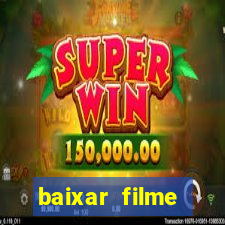 baixar filme interestelar dublado gratis